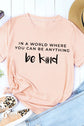 Be Kind Graphic Cuffed Tee